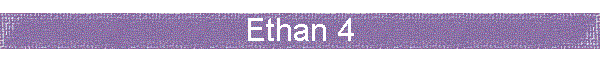 Ethan 4